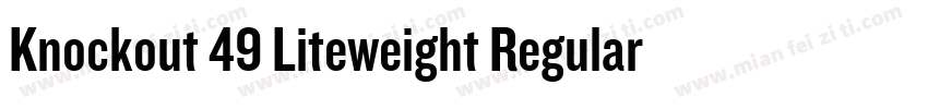 Knockout 49 Liteweight Regular字体转换